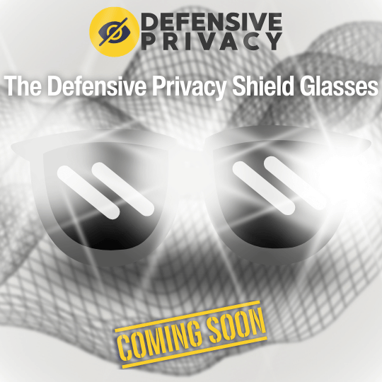 The Defensive Privacy Shield Glasses — concept render, coming soon